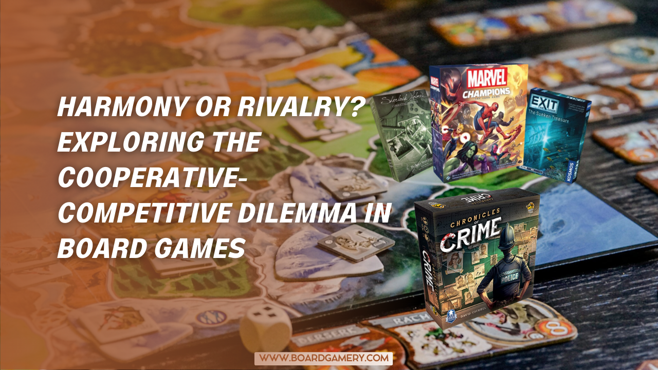 Cooperative or Competitive? The Board Game Dilemma Explored