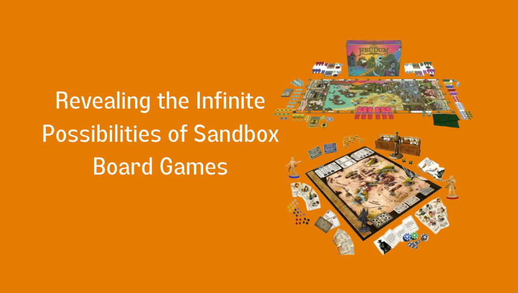 Exploring the Infinite Possibilities of Sandbox Board Games Boardgamery