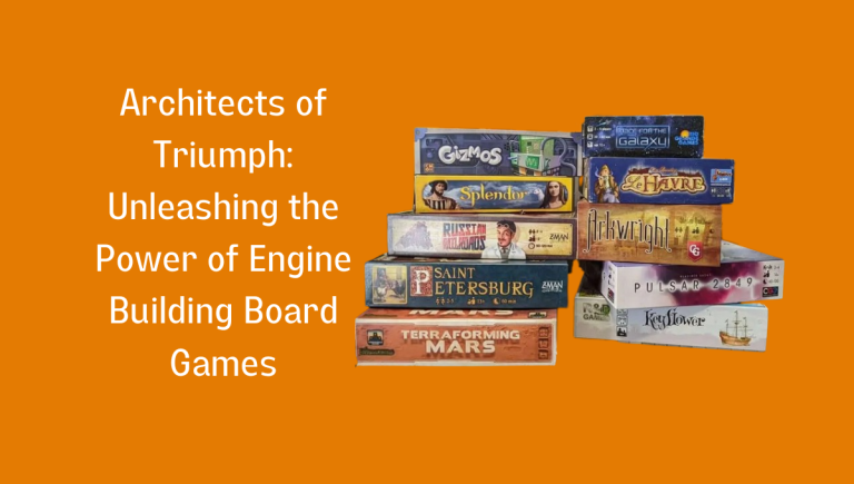 Mastering the Magic of Engine Building Board Games
