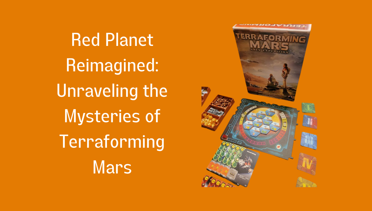 Terraforming Mars: Mastering the Complexities of a Polarizing Board Game