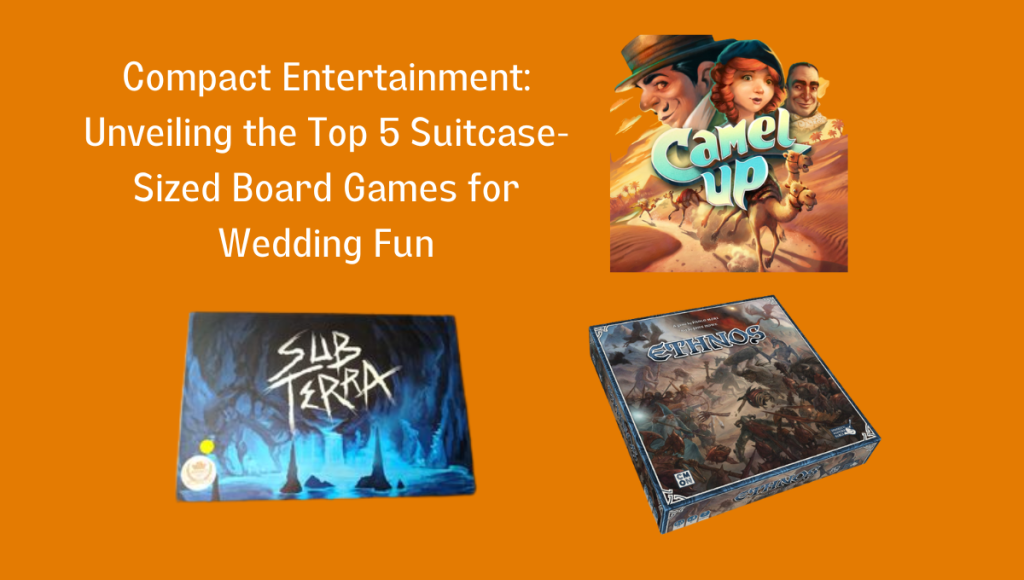 Top 5 SuitcaseSized Board Games for Wedding Fun Boardgamery