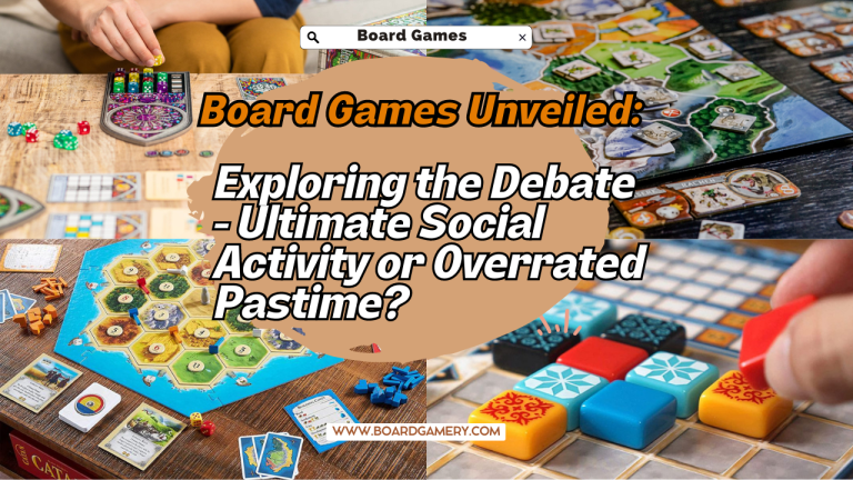 Board Games: Ultimate Social Activity or Overrated Pastime?