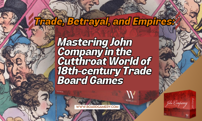 Mastering John Company: The Cutthroat World of 18th-century Trade Board Games