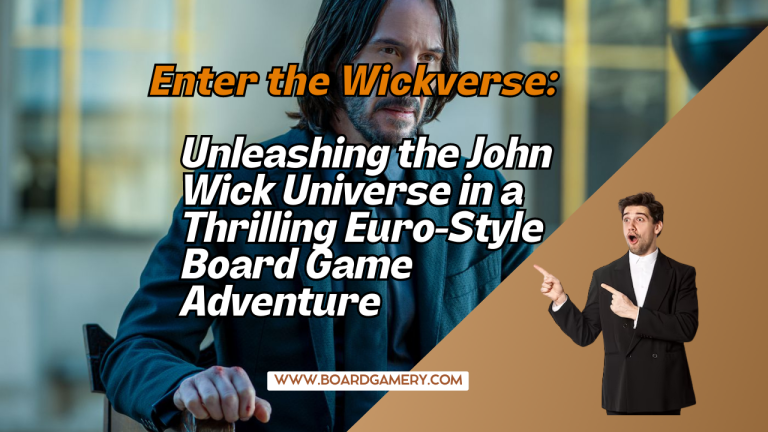 Unleashing the John Wick Universe in a Euro-Style Board Game